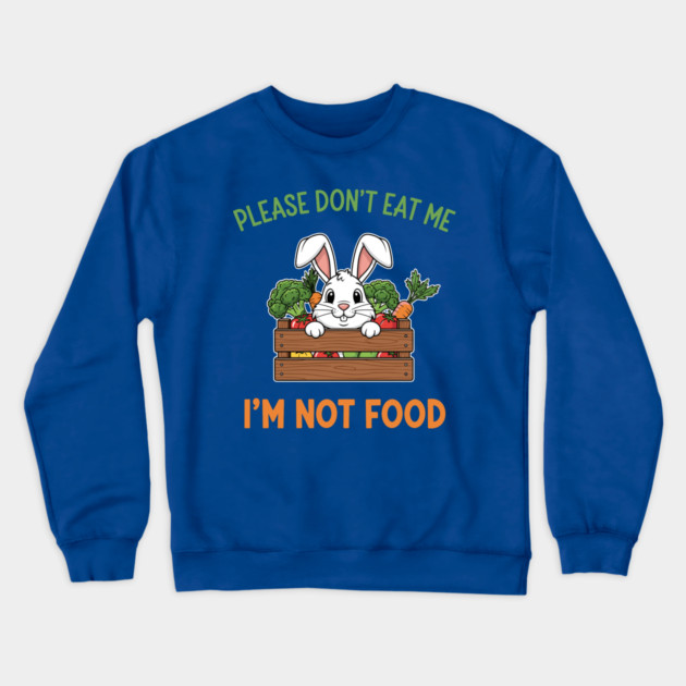 Please don't Eat Me Crewneck Sweatshirt by enrynz