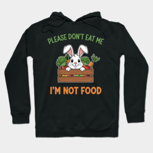 Please don't Eat Me Hoodie