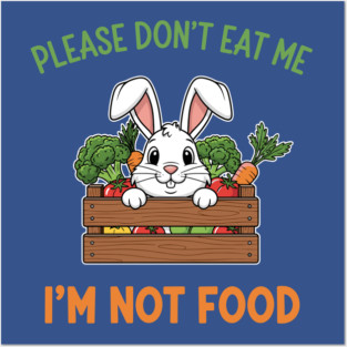 Please don't Eat Me Posters and Art