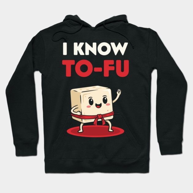 I know To-Fu Hoodie by enrynz