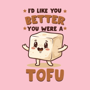 Tofu Love Pun T-Shirt