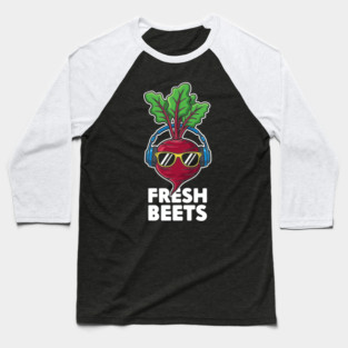 Fresh Beets Baseball T-Shirt