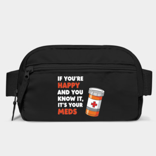 Funny Medication Humor Bag