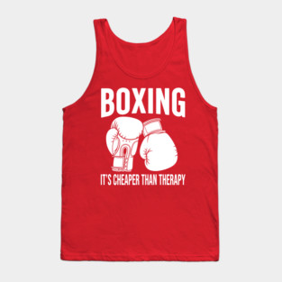 Boxing is Cheaper Tank Top