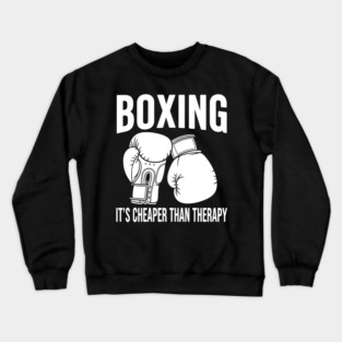Boxing is Cheaper Crewneck Sweatshirt