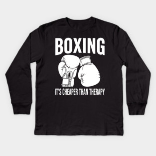Boxing is Cheaper Kids Long Sleeve T-Shirt