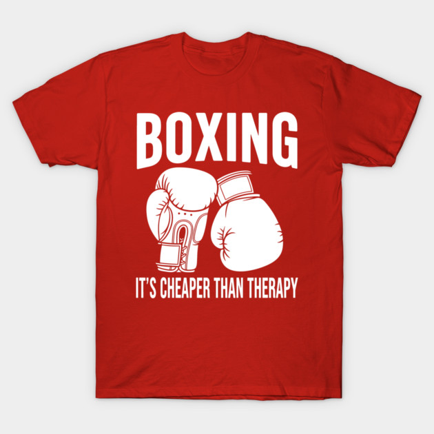 Boxing is Cheaper T-Shirt by enrynz