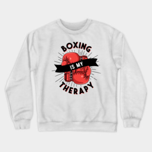 Boxing is my Therapy Crewneck Sweatshirt