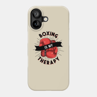 Boxing is my Therapy Phone Case