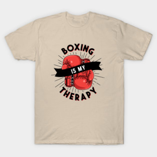 Boxing is my Therapy T-Shirt