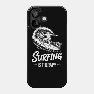 Sufing Is Therapy Phone Case