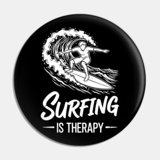 Sufing Is Therapy Pin