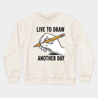 Live To Draw Crewneck Sweatshirt