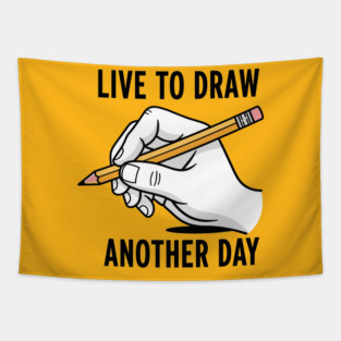 Live To Draw Tapestry