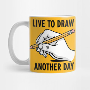 Live To Draw Mug