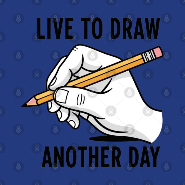 Live To Draw by enrynz