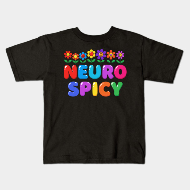 Neuro Spicy Kids T-Shirt by enrynz