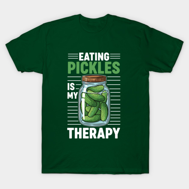 Pickle Lover's Therapy T-Shirt by enrynz