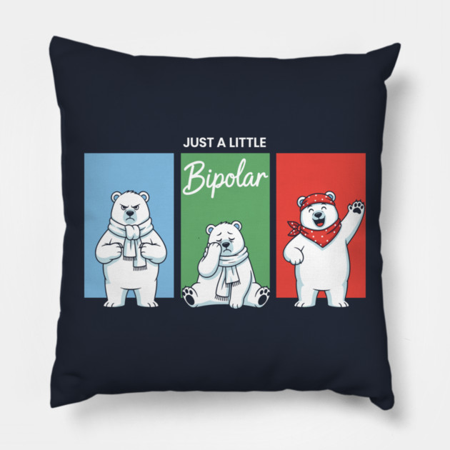 Funny Bipolar Awareness Polar Bear Pillow by enrynz