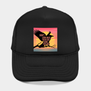 Don't Look Back Hat