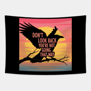 Don't Look Back Tapestry