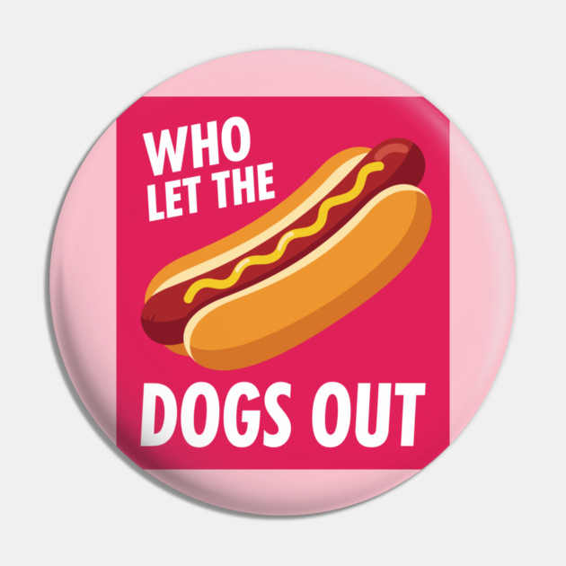 Funny Hot Dog Pin by enrynz