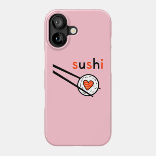 Sushi Love Phone Case