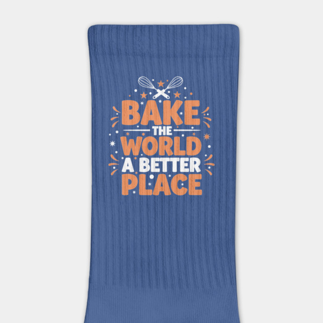 Bake the World a Better Place by enrynz