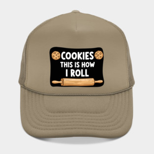 This is how I Roll Hat