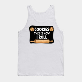 This is how I Roll Tank Top