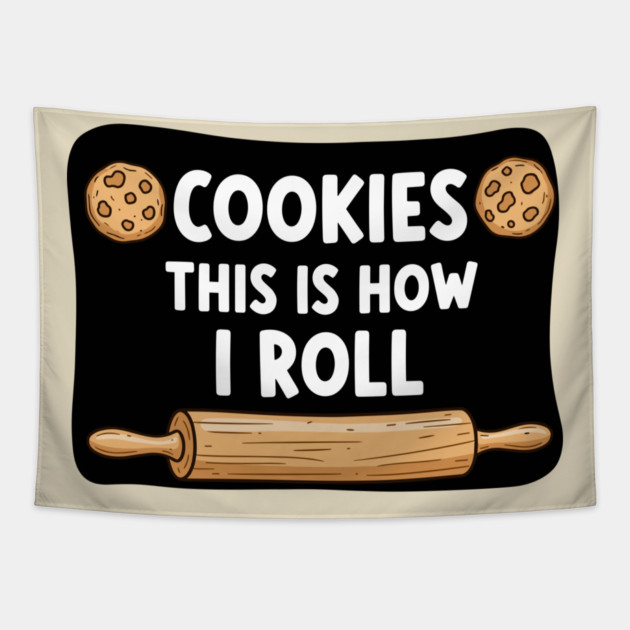 This is how I Roll Tapestry by enrynz