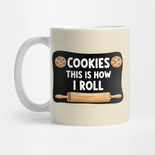 This is how I Roll Mug