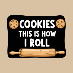 This is how I Roll T-Shirt