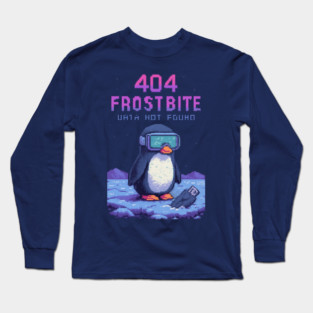 404 Frostbite: Data Not Found Long Sleeve T-Shirt