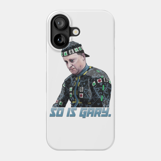 Robot #4: So Is Gary Phone Case by 51Deesigns