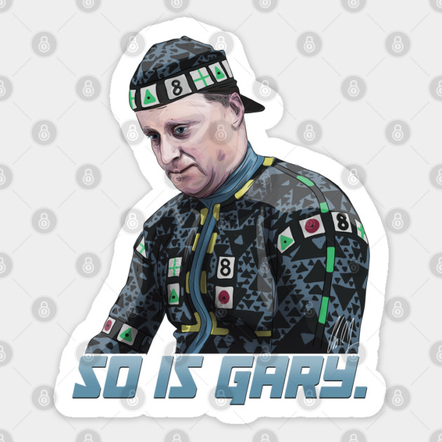 Robot #4: So Is Gary Sticker by 51Deesigns