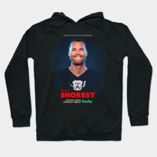 Shoresy Hoodie