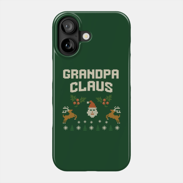 Grandpa Claus Christmas Sweater Design – Funny Retro Knit-Style Holiday Graphic for Grandpa Phone Case by DonWillisJrArt