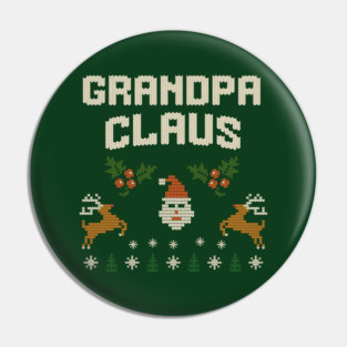 Grandpa Claus Christmas Sweater Design – Funny Retro Knit-Style Holiday Graphic for Grandpa Pin