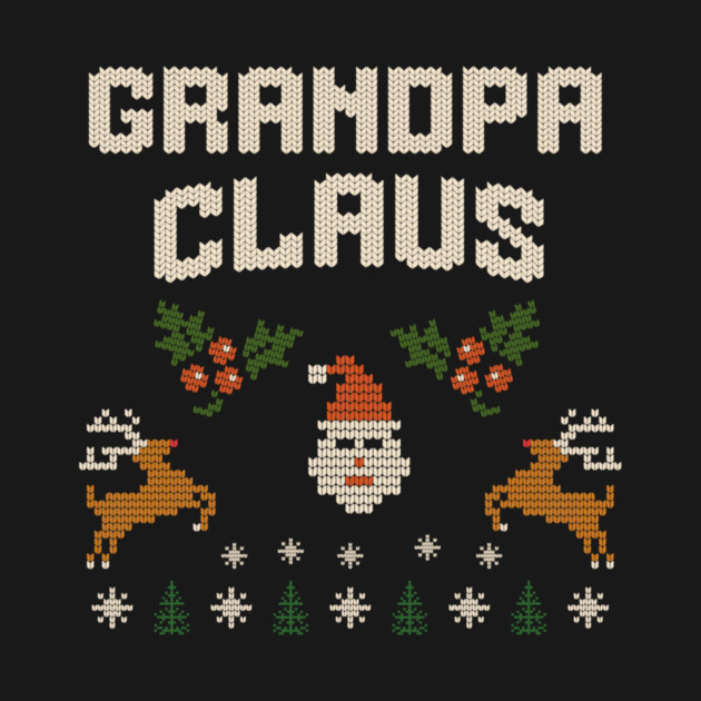 Grandpa Claus Christmas Sweater Design – Funny Retro Knit-Style Holiday Graphic for Grandpa by DonWillisJrArt