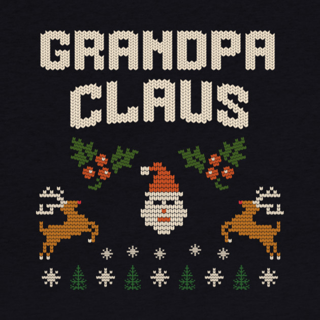 Grandpa Claus Christmas Sweater Design – Funny Retro Knit-Style Holiday Graphic for Grandpa by DonWillisJrArt