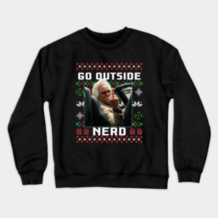 Baby Billy Go Outside Nerd Funny christmas Crewneck Sweatshirt