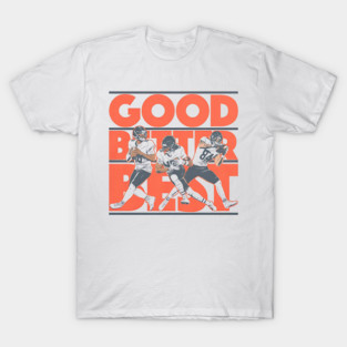 Caleb Williams, Rome Odunze & Colston Loveland Good Better Best T-Shirt