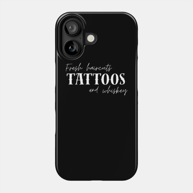 Fresh Haircut's Tattoos and Whiskey Phone Case by Demian Stipatio