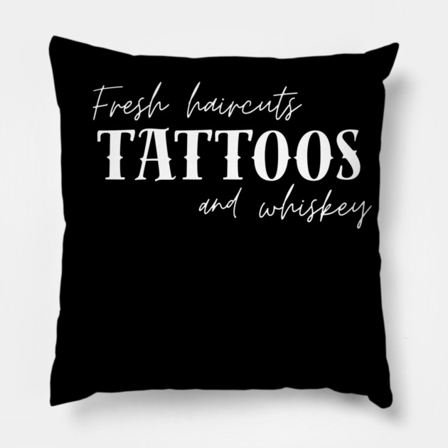 Fresh Haircut's Tattoos and Whiskey Pillow by Demian Stipatio