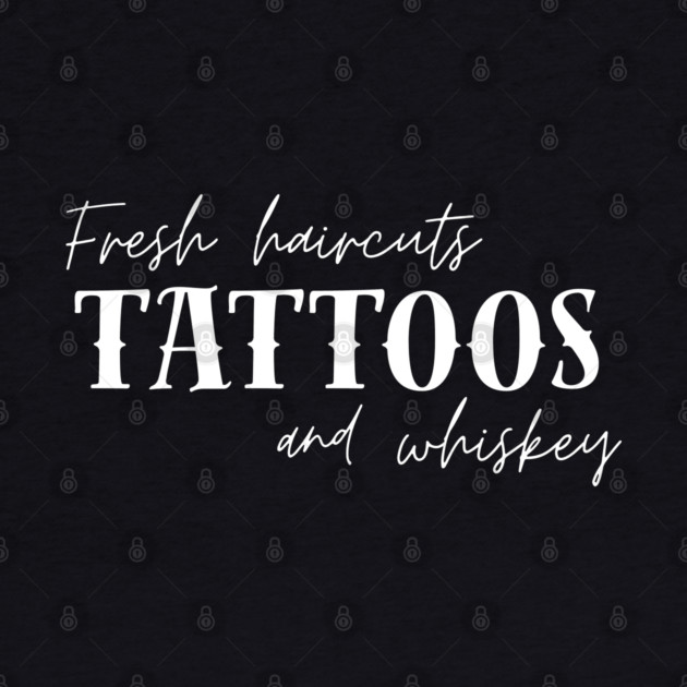 Fresh Haircut's Tattoos and Whiskey by Demian Stipatio