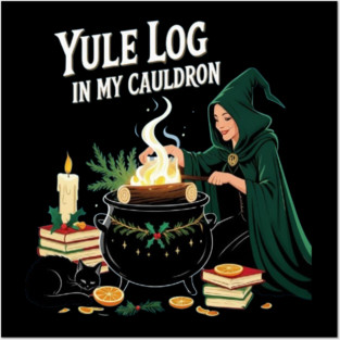 Yule Log In My Cauldron Witch Christmas pagan yule gothic holiday alternative christmas 2025 Posters and Art