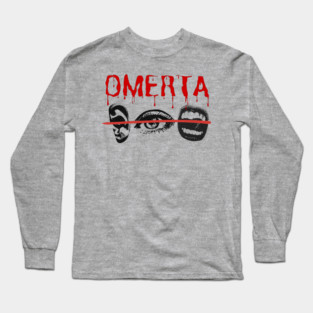 Omerta Long Sleeve T-Shirt
