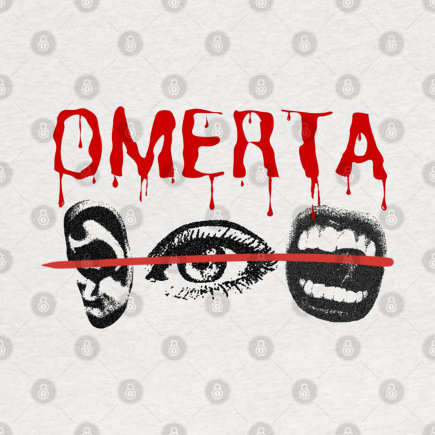 Omerta by Demian Stipatio
