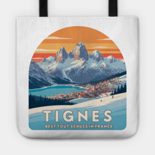 Tignes Best Tout Schuss in France Alpine Style Tote